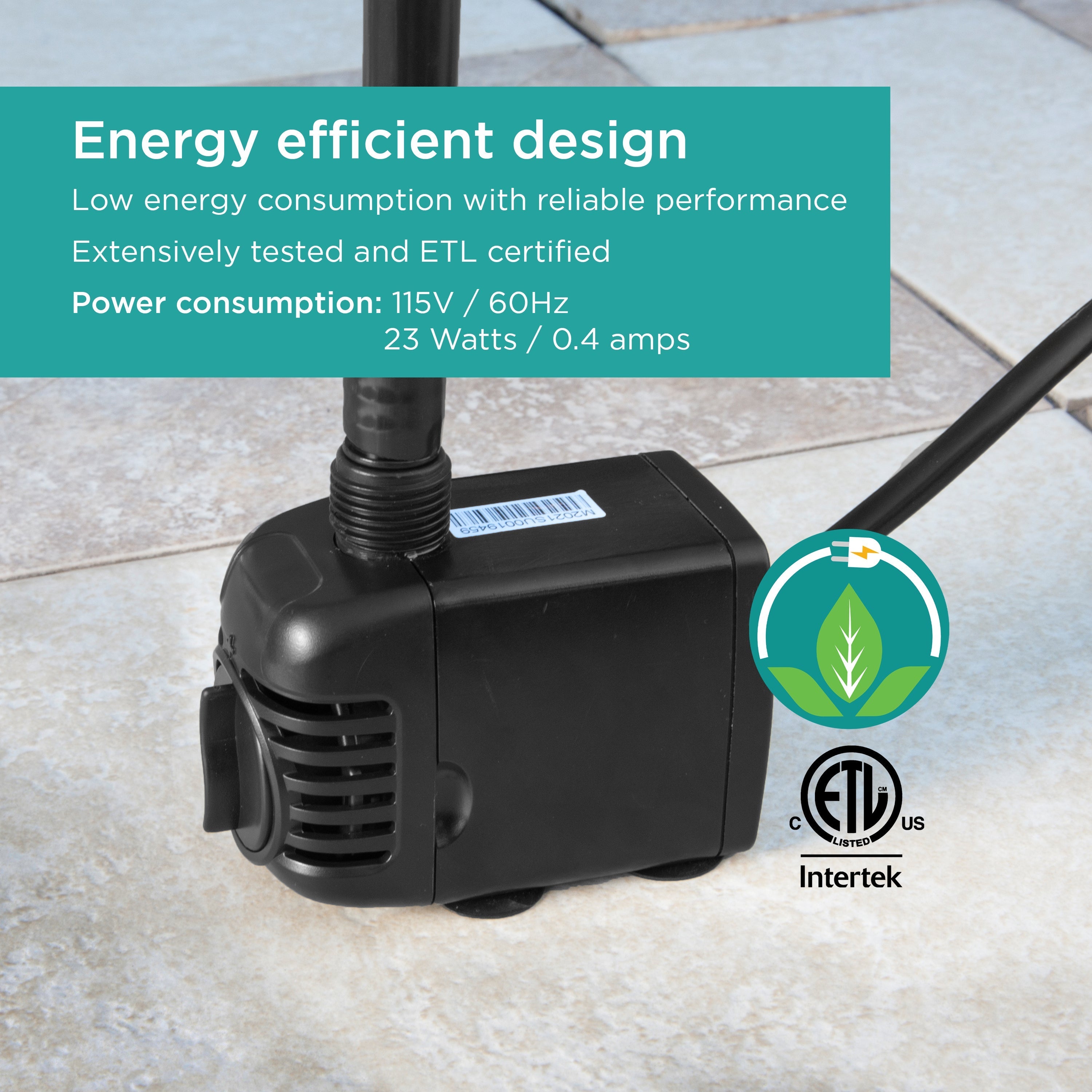 300 GPH Fountain Pump features energy efficient design with low energy consumption, reliable performance, and is ETL certified