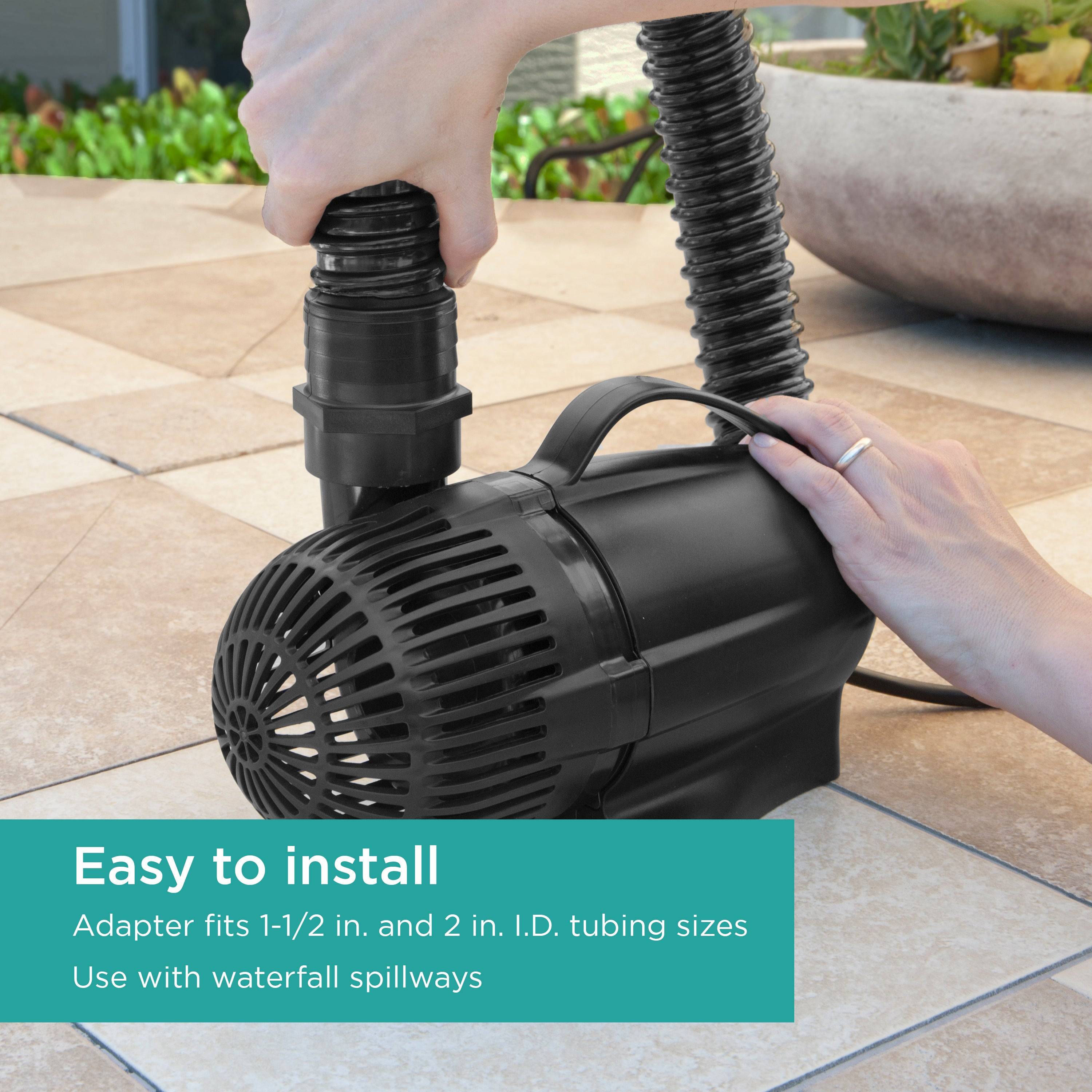 3,600 GPH Waterfall Pump is easy to install - adapter fits 1-1/2 in and 2 in I.D. tubing sizes; use with waterfall spillways 