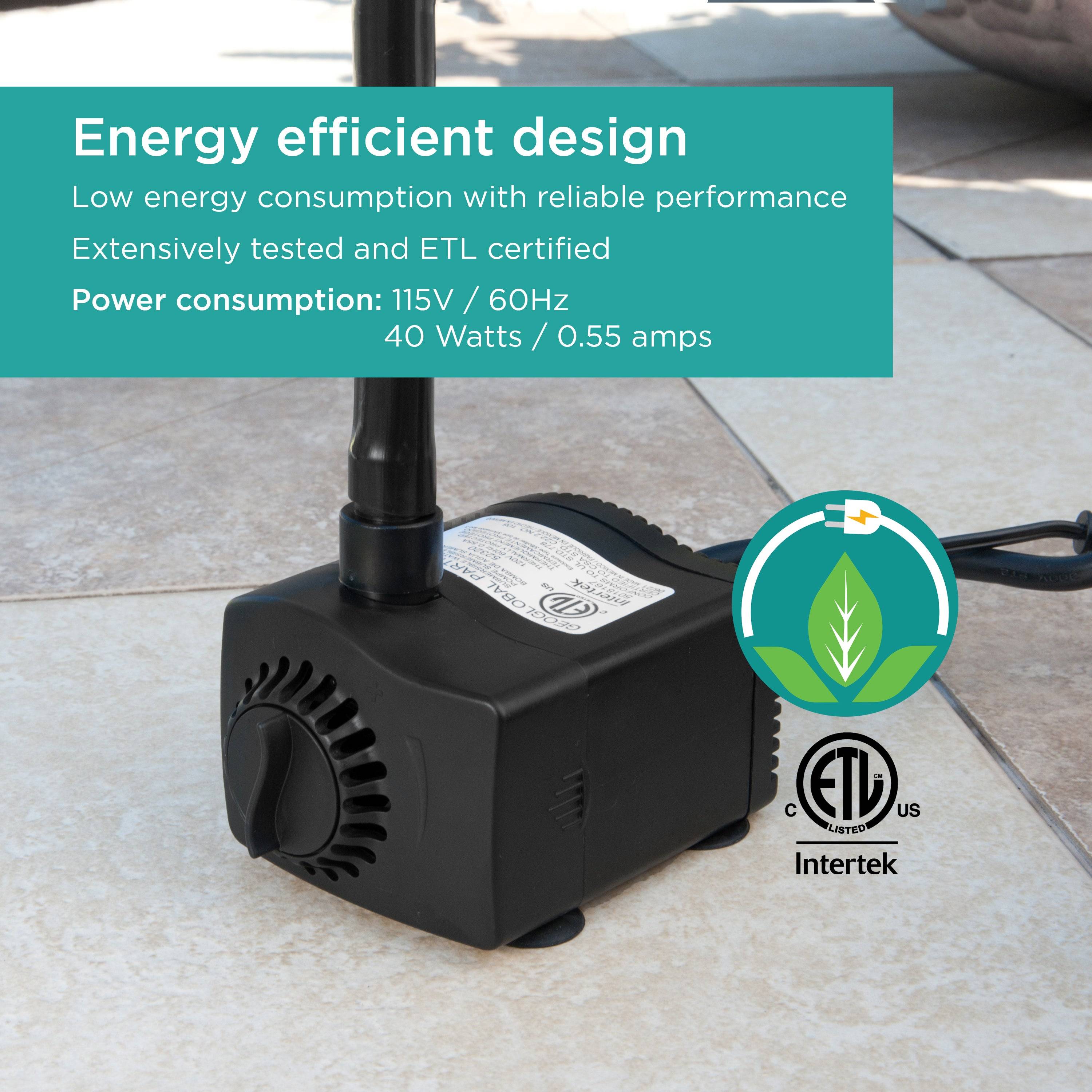Fountain Pump with Low Water Shut-Off Feature & LED Light features energy efficient design - low energy consumption, reliable performance, and is EL certified